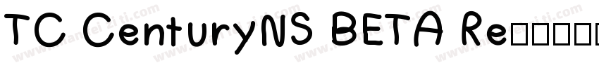 TC CenturyNS BETA Re字体转换